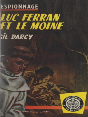 cover image of Luc Ferran et le moine